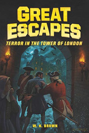 Great Escapes #5: Terror in the Tower of London - Michael Burgan [KSIĄŻKA]