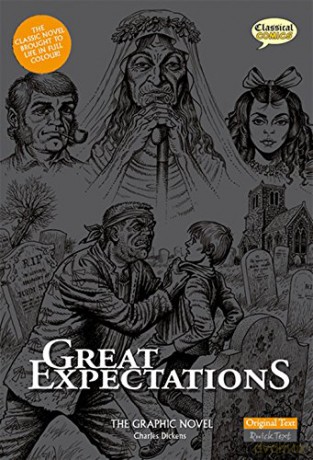 Great Expectations The Graphic Novel: Original Text (British English) - Charles Dickens [KSIĄŻKA]
