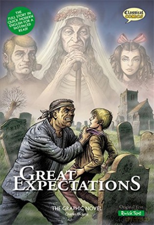 Great Expectations The Graphic Novel: Quick Text (British English) - Charles Dickens [KSIĄŻKA]