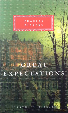 Great Expectations: Charles Dickens (Everymans Library Classics) - Charles Dickens [KSIĄŻKA]
