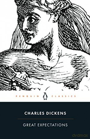 Great Expectations: Charles Dickens (Penguin Classics) - Charles Dickens [KSIĄŻKA]
