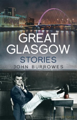 Great Glasgow Stories - John Burrowes [KSIĄŻKA]