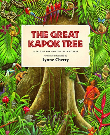 Great Kapok Tree: A Tale of the Amazon Rain Forest (Rise and Shine) - Lynne Cherry [KSIĄŻKA]
