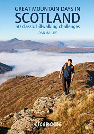 Great Mountain Days in Scotland: 50 Classic Hillwalking Challenges (Collections) - Dan Bailey [KSIĄŻKA]