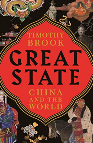 Great State: China and the World - Timothy Brook [KSIĄŻKA]