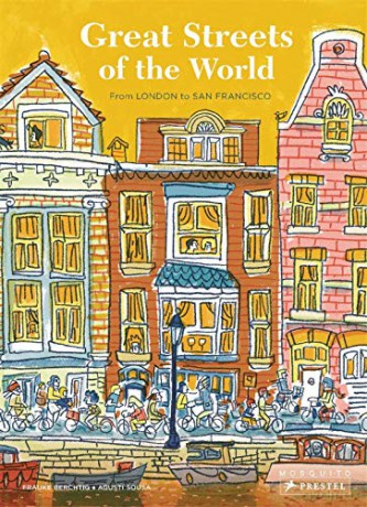 Great Streets of the World: From London to San Francisco - Mia Cassany [KSIĄŻKA]
