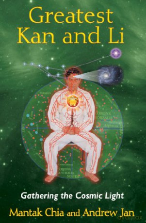 Greatest Kan And Li: Gathering the Cosmic Light - Mantak Chia [KSIĄŻKA]