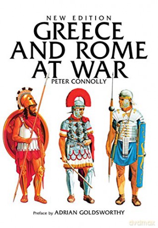 Greece and Rome at War - Peter Connolly [KSIĄŻKA]