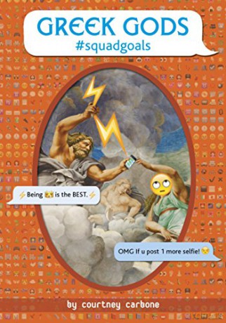 Greek Gods #Squadgoals (Omg Classics) - Courtney Carbone [KSIĄŻKA]
