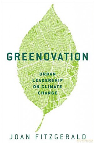 Greenovation: Urban Leadership on Climate Change - Joan Fitzgerald [KSIĄŻKA]
