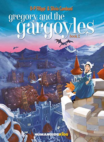 Gregory And The Gargoyles #2: Guardians of Time: Volume 2 - Denis-Pierre Filippi [KSIĄŻKA]
