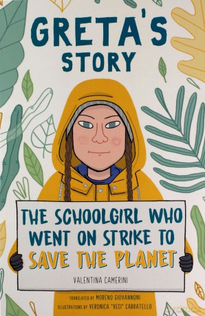 Greta's Story: The Schoolgirl Who Went on Strike to Save the Planet - Valentina Camerini [KSIĄŻKA]