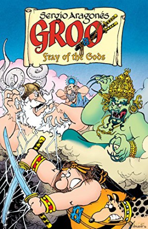Groo: Fray of the Gods Volume 1 - Sergio Aragones [KSIĄŻKA]