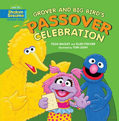 Grover and Big Bird's Passover Celebration - Tilda Balsley [KSIĄŻKA]