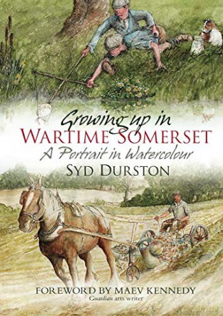 Growing Up in Wartime Somerset: A Portrait in Watercolour [KSIĄŻKA]