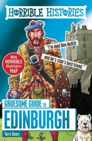 Gruesome Guide to Edinburgh (Horrible Histories) - Terry Deary [KSIĄŻKA]