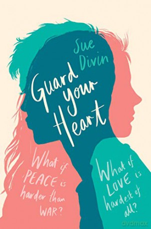 Guard your Heart - Sue Divin [KSIĄŻKA]
