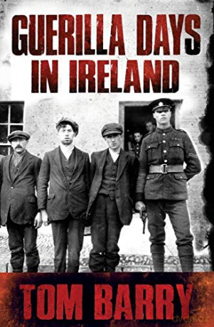 Guerilla Days in Ireland - Tom Barry [KSIĄŻKA]