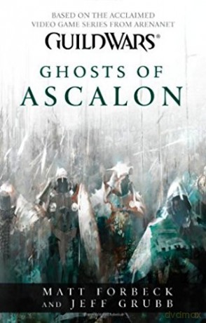 Guild Wars - Ghosts of Ascalon (Guild Wars 1) - Matt Forbeck [KSIĄŻKA]