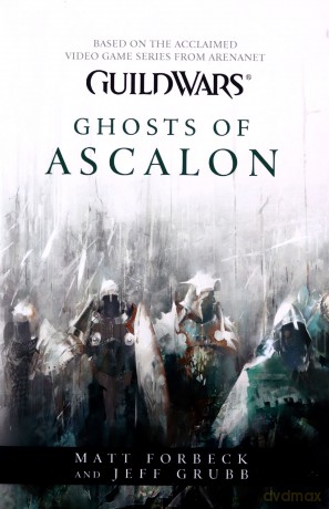 Guild Wars - Ghosts of Ascalon (Guild Wars 1) - Matt Forbeck [KSIĄŻKA]