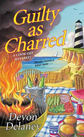 Guilty as Charred (A Cook-Off Mystery): 3 - Devon Delaney [KSIĄŻKA]