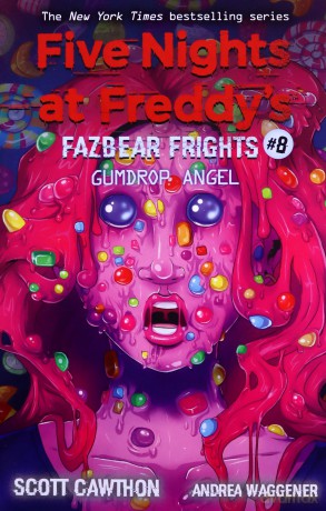 Gumdrop Angel (Five Nights at Freddy's: Fazbear Frights #8) - Scott Cawthon [KSIĄŻKA]