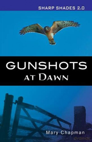 Gunshots At Dawn (Sharp Shades) - Mary Chapman [KSIĄŻKA]