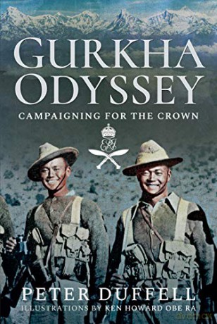 Gurkha Odyssey: Campaigning for the Crown - Peter Duffell [KSIĄŻKA]