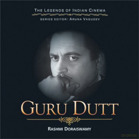 Guru Dutt: Through Light and Shade - Rashmi Doraiswamy [KSIĄŻKA]
