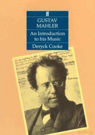 Gustav Mahler: An Introduction to His Music - Deryck Cooke [KSIĄŻKA]