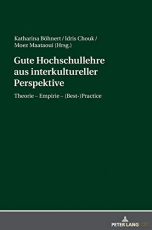 Gute Hochschullehre aus interkultureller Perspektive; Theorie - Empirie - (Best-)Practice - Katharina Böhnert [KSIĄŻKA]