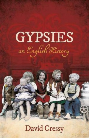 Gypsies: An English History - David Cressy [KSIĄŻKA]