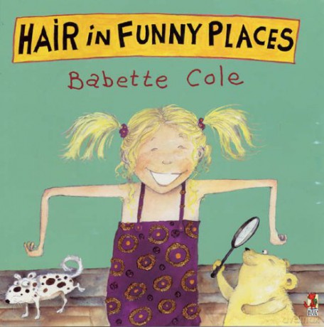 Hair In Funny Places - Babette Cole [KSIĄŻKA]