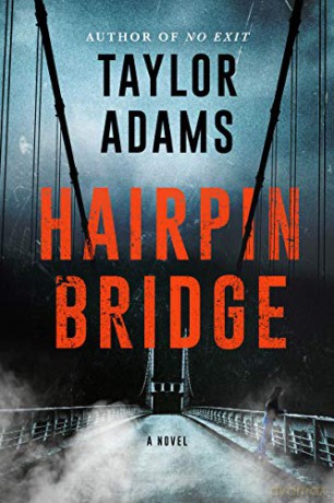 Hairpin Bridge - Taylor Adams [KSIĄŻKA]