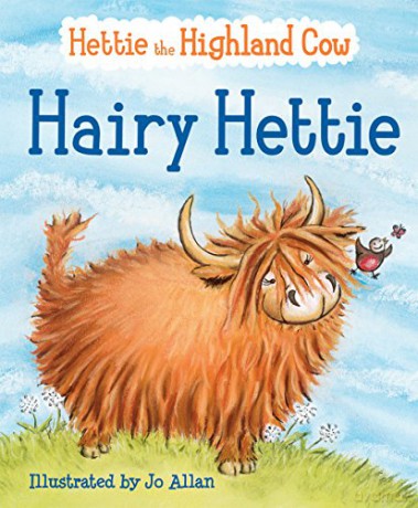 Hairy Hettie: The Highland Cow Who Needs a Haircut! (Picture Kelpies) - Jo Allan [KSIĄŻKA]