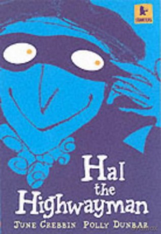 Hal the Highwayman (Walker Starters) - June Crebbin [KSIĄŻKA]