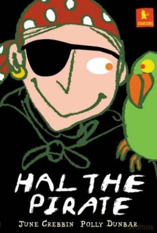Hal the Pirate (Walker Starters) - Polly Dunbar [KSIĄŻKA]