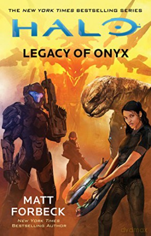Halo: Legacy of Onyx - Matt Forbeck [KSIĄŻKA]