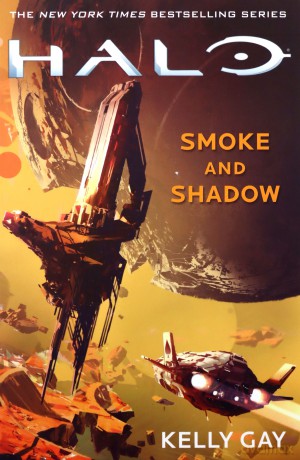 Halo: Smoke and Shadow - Kelly Gay [KSIĄŻKA]
