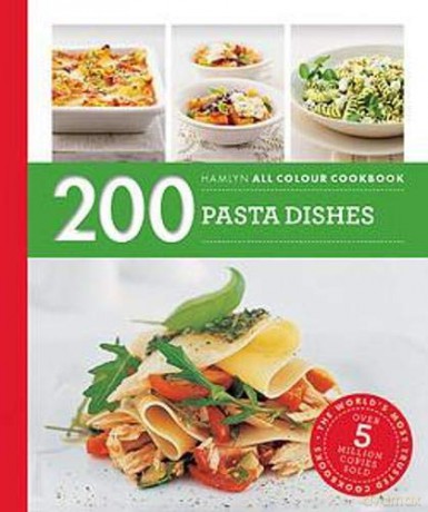 Hamlyn All Colour Cookery: 200 Pasta Dishes: Hamlyn All Colour Cookbook - Marina Filippelli [KSIĄŻKA]