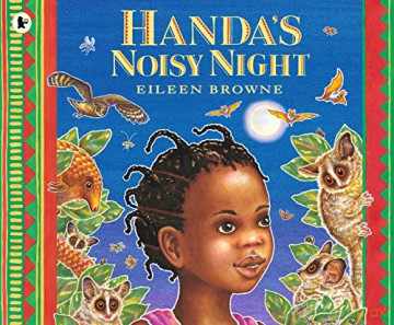 Handa's Noisy Night: 1 - Eileen Browne [KSIĄŻKA]