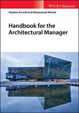 Handbook for the Architectural Manager - Mohammed A. Alharbi [KSIĄŻKA]