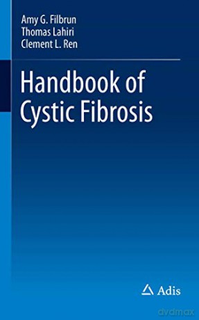 Handbook of Cystic Fibrosis - Amy G. G. Filbrun [KSIĄŻKA]