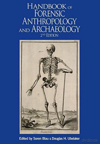 Handbook of Forensic Anthropology and Archaeology (WAC Research Handbooks in Archaeology) - Soren Blau [KSIĄŻKA]