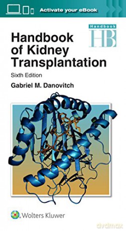 Handbook of Kidney Transplantation - Gabriel M. Danovitch [KSIĄŻKA]
