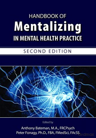 Handbook of Mentalizing in Mental Health Practice - Anthony W. Bateman [KSIĄŻKA]