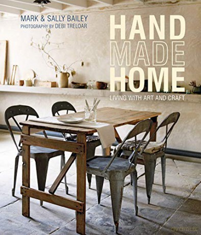 Handmade Home: Living with Art and Craft - Mark Bailey [KSIĄŻKA]