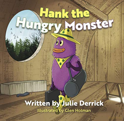 Hank the Hungry Monster (The Mind Monsters) - Julie Derrick [KSIĄŻKA]