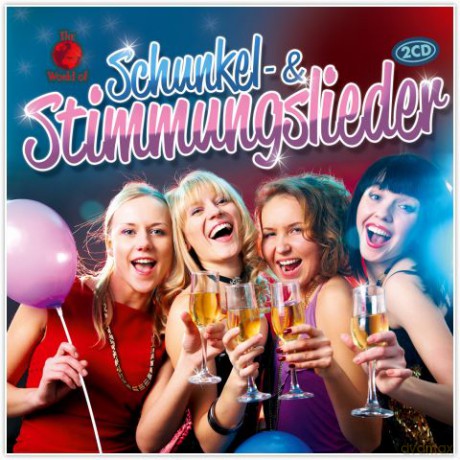W.o. Schunkel-&Stimmungslieder [2CD]