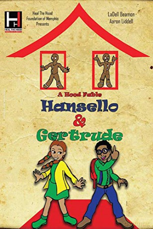 Hansello and Gretrude: Hood Fables: 1 - LaDell Beamon [KSIĄŻKA]